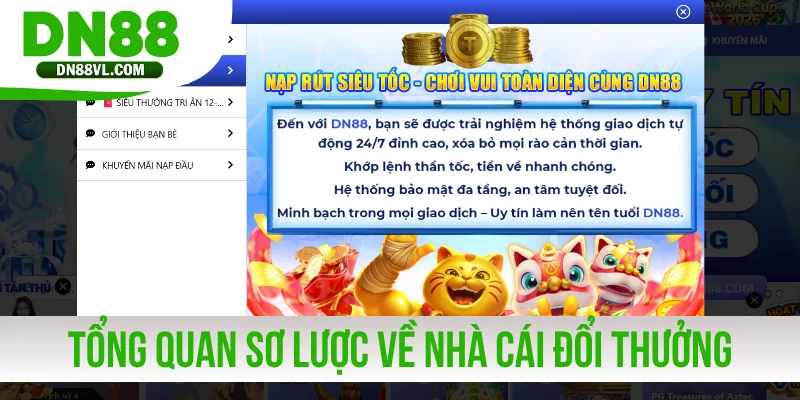 Tổng quan sơ lược về DN88 đổi thưởng trực tuyến